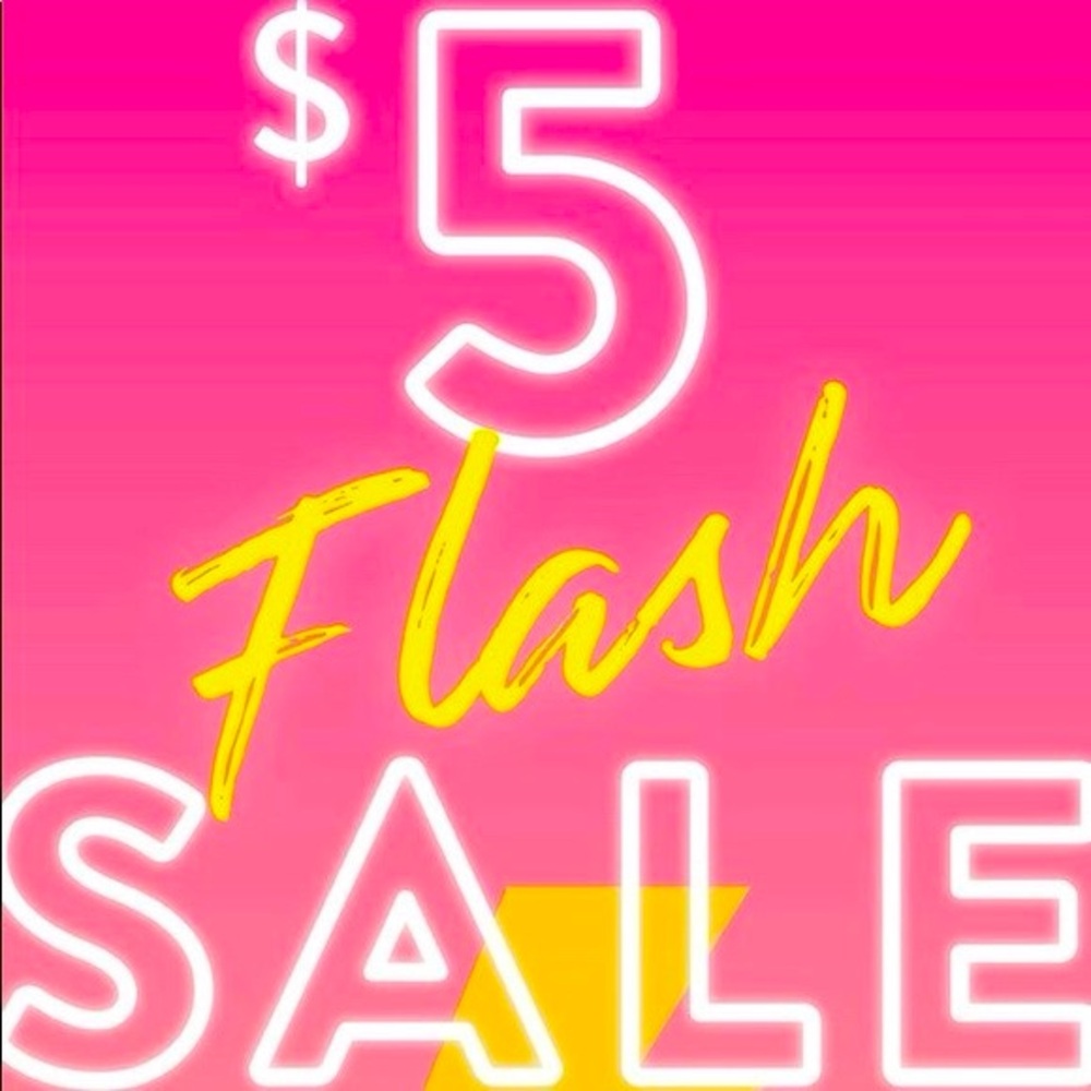 $5 FLASH SALE! 🩷🩷🩷